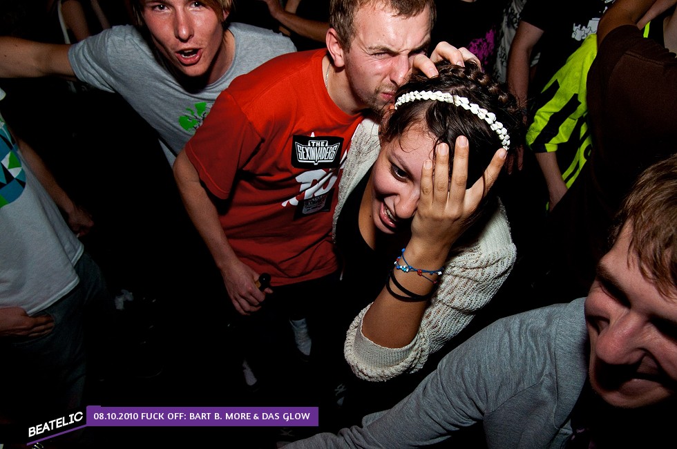 FUCK OFF: BART B. MORE & DAS GLOW